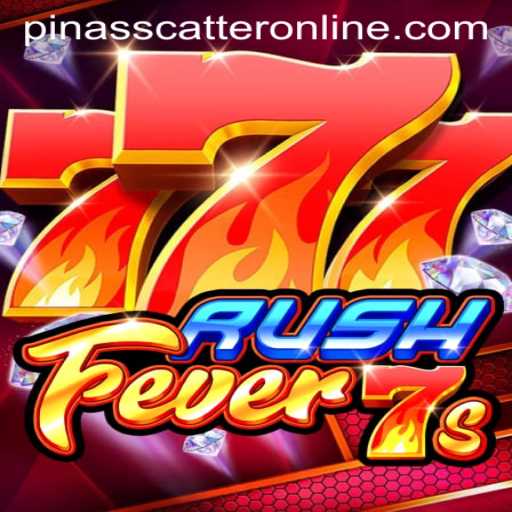 RushFever7s: Unveiling a Thrilling Gaming Journey with PINASSCATTER